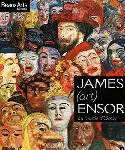 Stock image for JAMES (ART) ENSOR AU MUSEE D'ORSAY (FONDS ANCIENS) for sale by Wonder Book