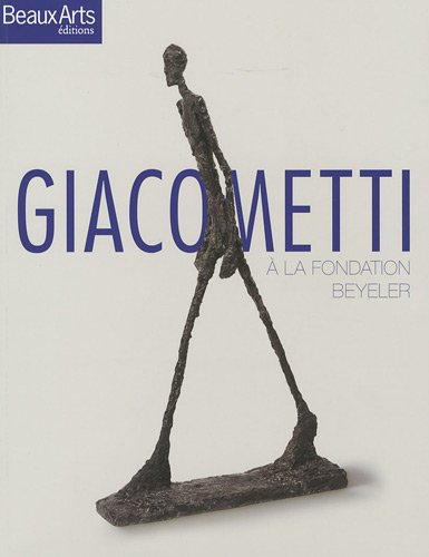 Stock image for Giacometti  la Fondation Beyeler for sale by Ammareal