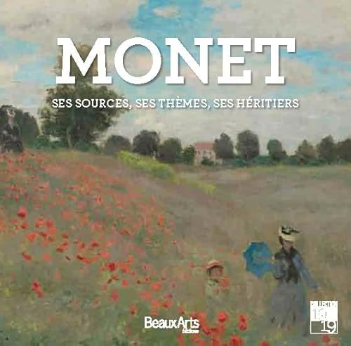 Stock image for Monet : Ses sources, ses thmes, ses hritiers for sale by medimops