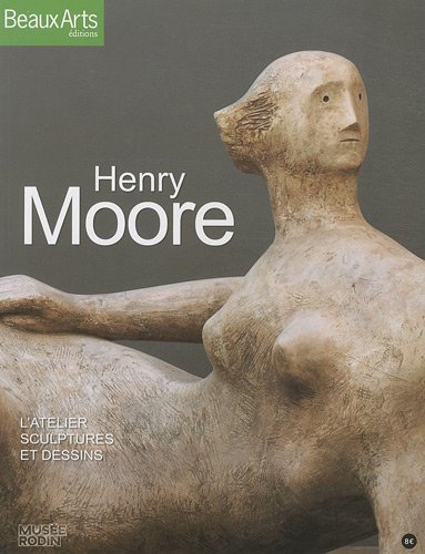 9782842787998: Henry Moore: L'atelier - sculptures et dessins