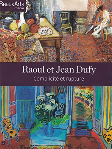 9782842788353: Raoul et Jean Dufy: Complicit et rupture