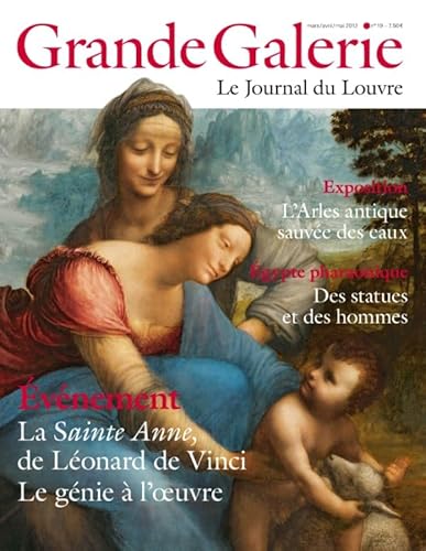 Beispielbild fr Grande Galerie, N 19, mars/avril/ma : La Sainte-Anne, de Lonard de Vinci : Le gnie  l'oeuvre zum Verkauf von medimops