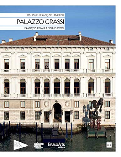 Stock image for Palazzo Grassi : Franois Pinault Foundation for sale by medimops