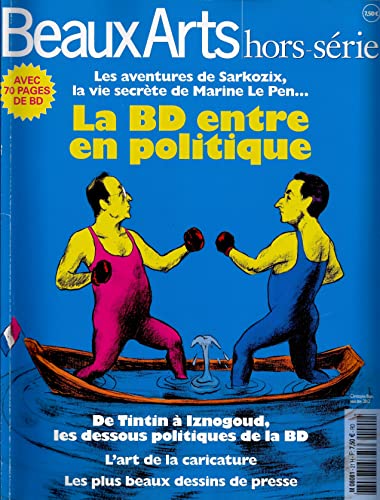 Stock image for La Bd Entre En Politique : Les Aventures De Sarkozix, La Vie Secrte De Marine Le Pen. : De Tintin for sale by RECYCLIVRE