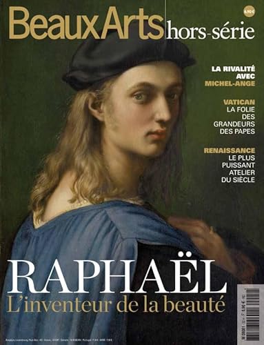 Stock image for Beaux Arts Magazine, Hors-srie : Raphal : L'inventaire de la beaut for sale by medimops