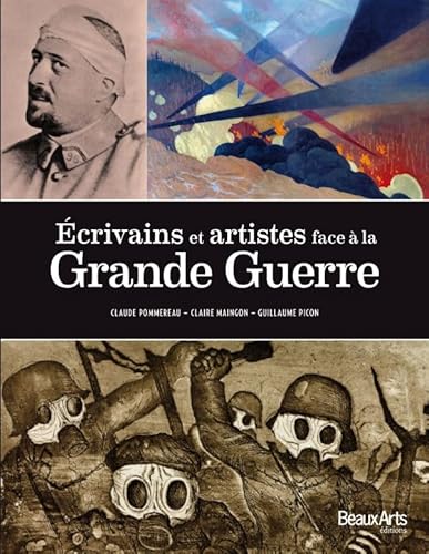 Imagen de archivo de Ecrivains et artistes face  la Grande Guerre a la venta por Ammareal