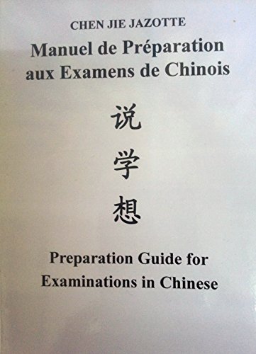 Stock image for Manuel de prparation aux examens de chinois for sale by medimops