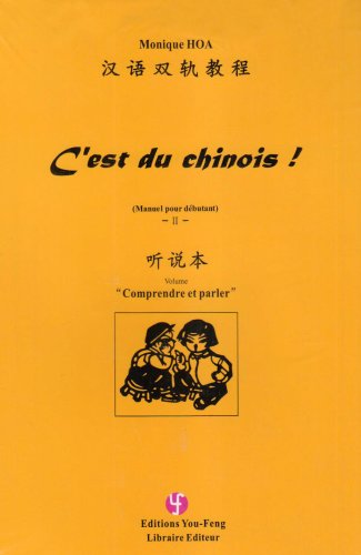 Beispielbild fr C'est Du Chinois : Manuel Pour Dbutant. Vol. 2 zum Verkauf von RECYCLIVRE