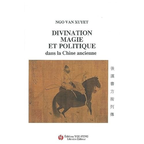 9782842791070: Divination magie et politique dans la Chine ancienne : Essai suivi de la traduction des