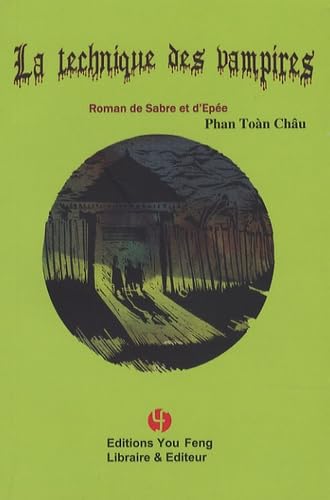 Beispielbild fr La technique des vampires : Roman de Sabre et d'Epe zum Verkauf von medimops