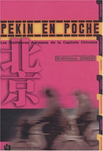Imagen de archivo de Pkin en poche : Les meilleures adresses de la capitale chinoise a la venta por Ammareal