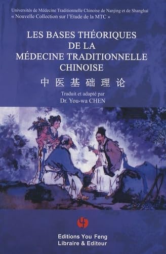 Imagen de archivo de Les bases thoriques de la mdecine traditionnelle chinoise a la venta por medimops