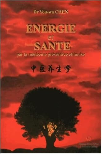 9782842795276: Energie et sant: Par la mdecine prventive chinoise