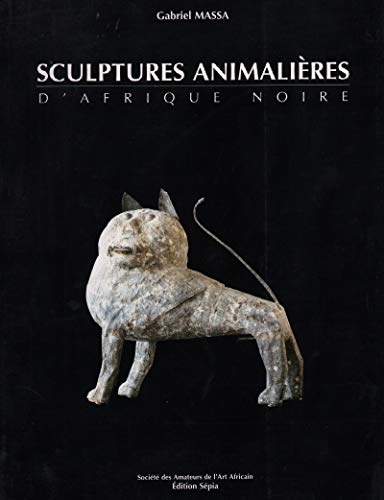 Sculptures Animalieres d' Afrique Noire