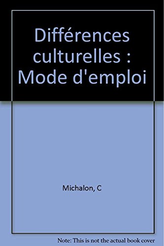 Stock image for Diffrences culturelles : Mode d'emploi for sale by medimops