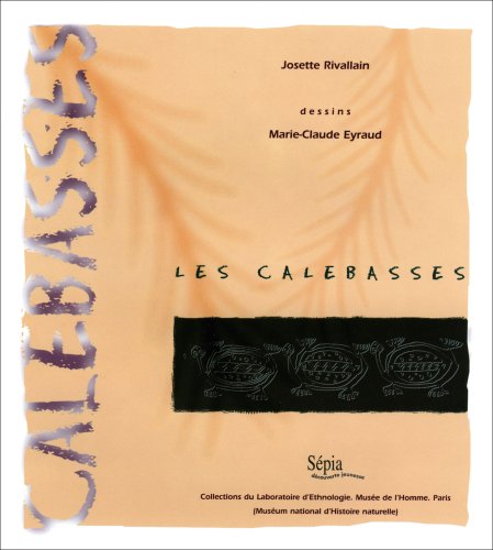 Beispielbild fr Les calebasses zum Verkauf von Ammareal