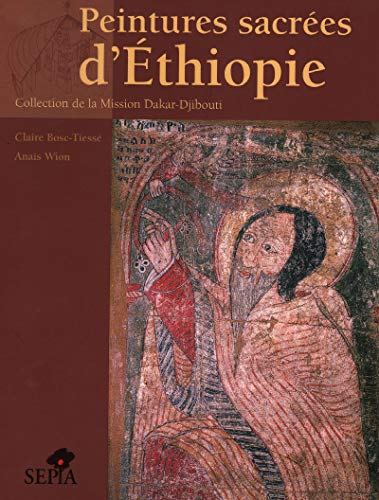 Beispielbild fr Peintures sacres d'thiopie: Collection de la Mission Dakar-Djibouti zum Verkauf von Gallix