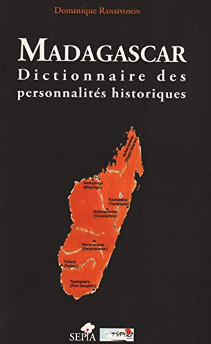 Beispielbild fr Madagascar : Dictionnaire des personnalits historiques zum Verkauf von medimops