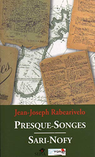 Stock image for presque-songes ; sari-nofy for sale by Chapitre.com : livres et presse ancienne