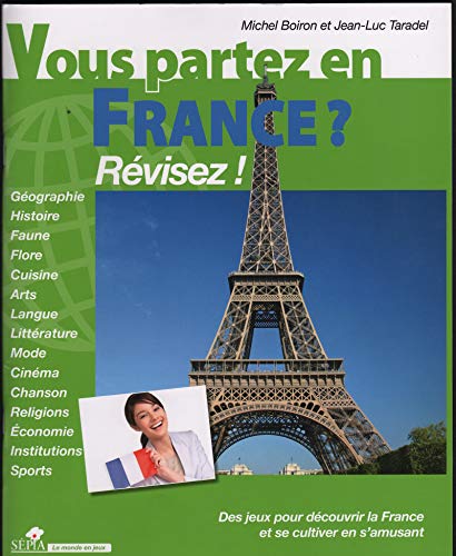 Stock image for VOUS PARTEZ EN FRANCE ? [Broch] Boiron, Michel et Taradel, Jean-Luc for sale by BIBLIO-NET