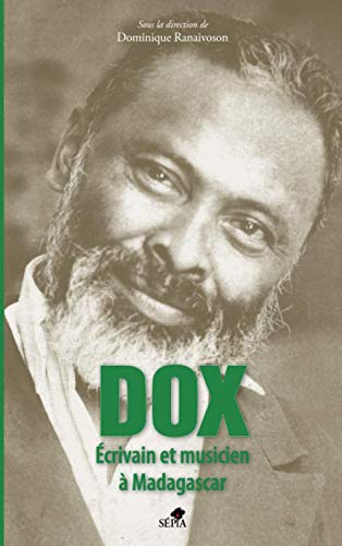 Beispielbild fr DOX: Ecrivain et musicien  Madagascar (French Edition) zum Verkauf von Gallix