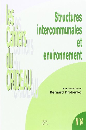 Imagen de archivo de Structures intercommunales et environnement : colloque de Tulle, 27 fvrier 2003 a la venta por Ammareal