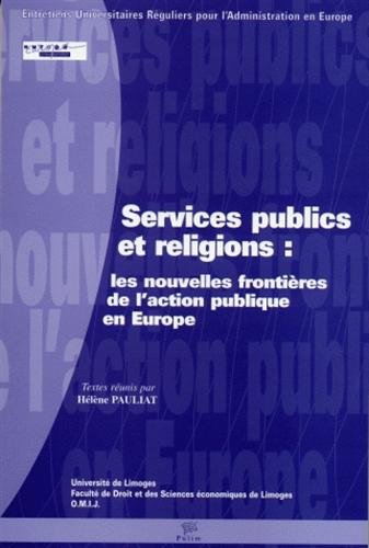 Imagen de archivo de Services publics et religions: les nouvelles frontires de l'action publique en Europe a la venta por Ammareal