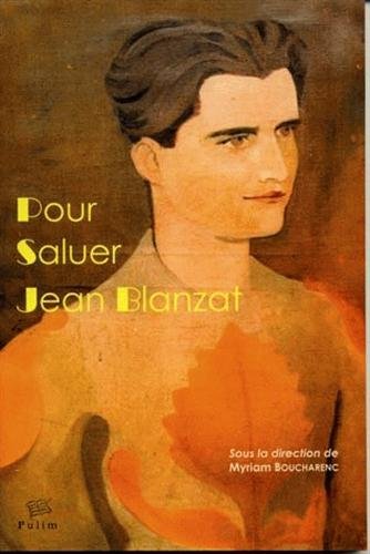 Beispielbild fr Pour saluer Jean Blanzat zum Verkauf von Ammareal