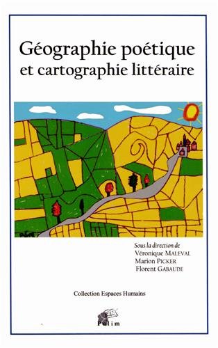 Beispielbild fr Geographie Poetique et Cartographie Litteraire zum Verkauf von Ammareal