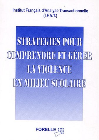 Beispielbild fr Stratgies pour comprendre et grer la violence en milieu scolaire zum Verkauf von medimops