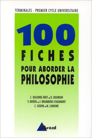 Beispielbild fr 100 fiches pour aborder la philosophie zum Verkauf von Chapitre.com : livres et presse ancienne