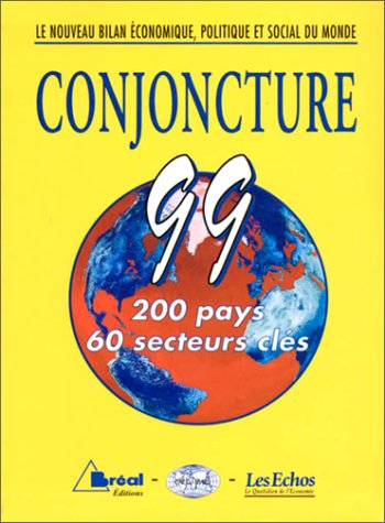 9782842911423: CONJONCTURE 1999, 200 PAYS ET 60 SECTEURS CLES