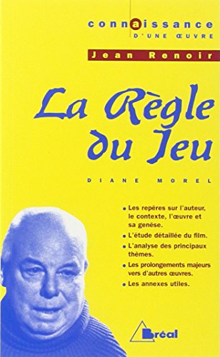 Beispielbild fr La Rgle du jeu de Jean Renoir zum Verkauf von Ammareal