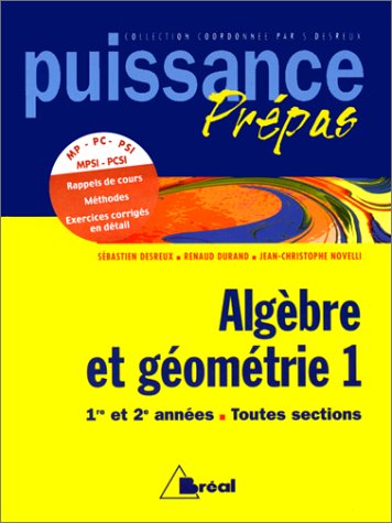 Imagen de archivo de ALGEBRE ET GEOMETRIE 1ERE ET 2EME ANNEES TOUTES SECTIONS. Tome 1 a la venta por Ammareal