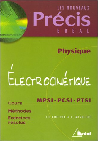 Physique Electrocinétique MPSI - PCSI - PTSI