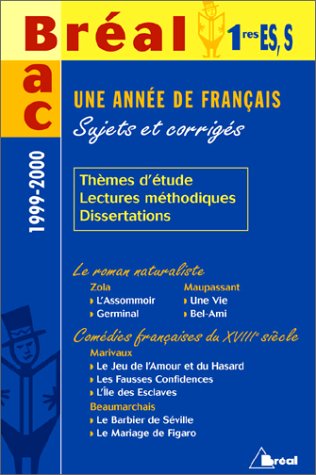 9782842914400: Une Annee De Francais 1eres Es/S. Sujets Et Corriges, Edition 1999-2000