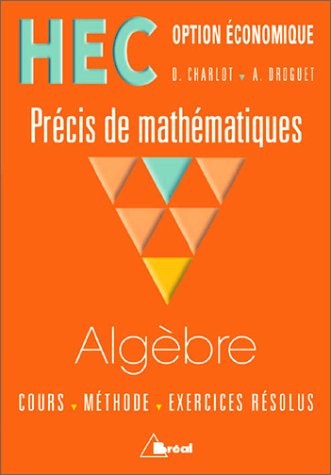 Précis De Mathématiques HEC, Algèbre