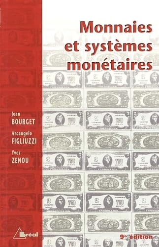 Imagen de archivo de MONNAIES ET SYSTEMES MONETAIRES a la venta por LiLi - La Libert des Livres