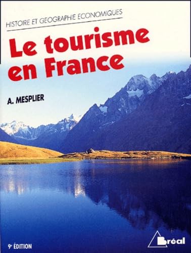 9782842917715: Le tourisme en France