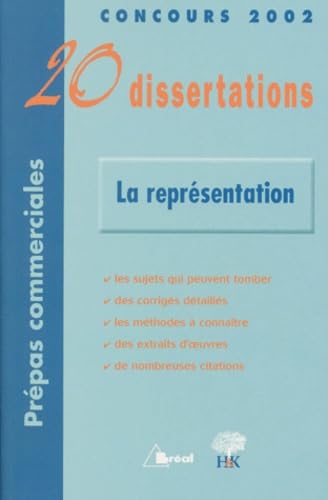 Stock image for La reprsentation: 20 Dissertations avec analyses et commentaires for sale by Ammareal