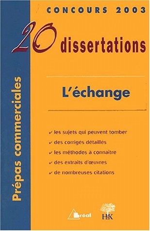 Beispielbild fr L'change : 20 Dissertations avec analyses et commentaires zum Verkauf von medimops