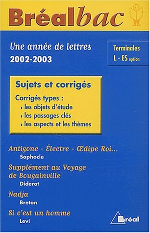 9782842919313: Une Annee De Lettres 2002-2003 Terminales L/Es Option. Sujets Et Corriges