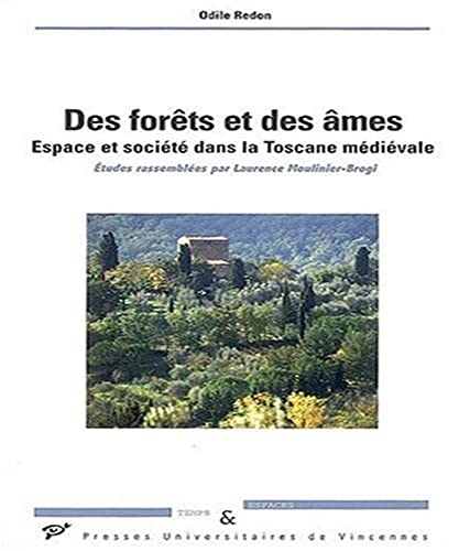 Stock image for Des forets et des ames: espace et societe dans la for sale by N. Fagin Books