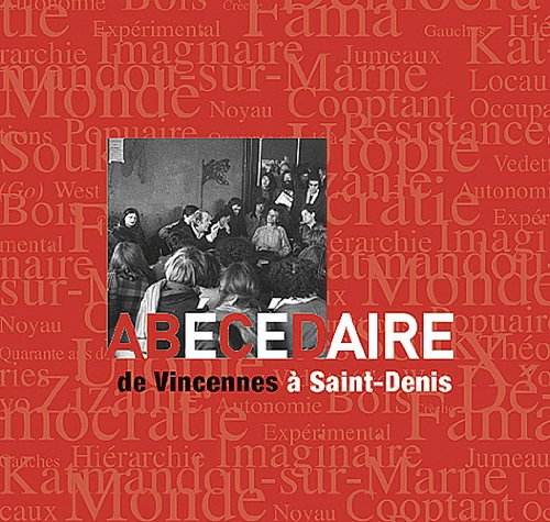 Stock image for Abcdaire de Vincennes  Saint-Denis [Broch] Collectif for sale by BIBLIO-NET