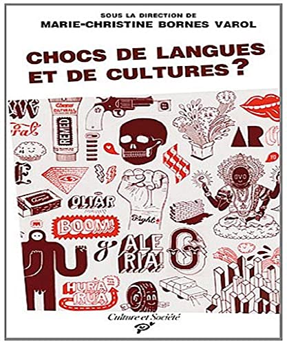 Beispielbild fr Chocs de langues et de cultures ? : Un discours de la mthode zum Verkauf von medimops