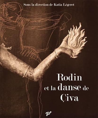 Stock image for Rodin et la danse de Civa [Broch] Legeret Katia for sale by BIBLIO-NET