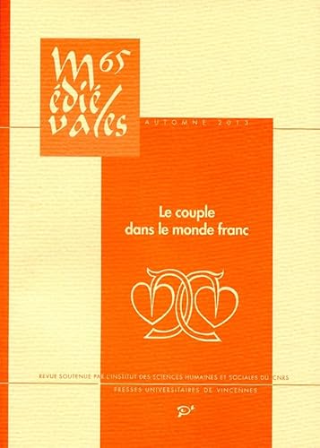 Beispielbild fr Medievales No 65 Le couple dans le monde franc Ve XIIe siecles zum Verkauf von Librairie La Canopee. Inc.