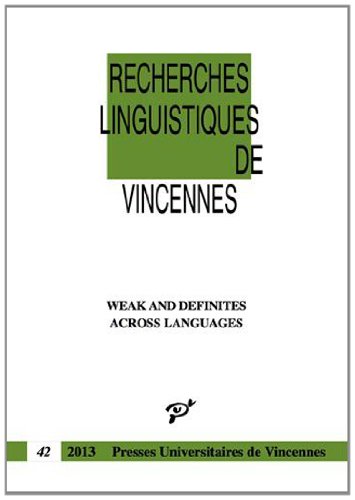 Beispielbild fr Recherches linguistiques de Vincennes No 42 Weak definites across zum Verkauf von Librairie La Canopee. Inc.