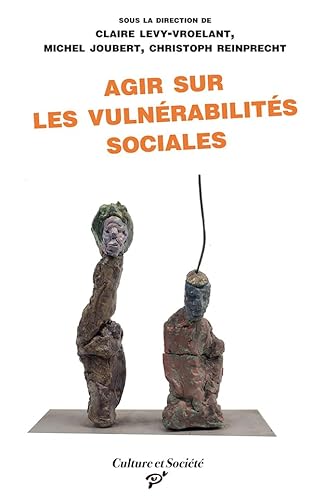 Beispielbild fr Agir Sur Les Vulnrabilits Sociales : Les Interventions De Premire Ligne Entre Routines, Exprimen zum Verkauf von RECYCLIVRE