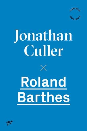 Stock image for Roland Barthes for sale by Revaluation Books